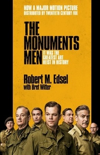 Robert Edsel - The Monuments Men.