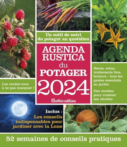 Agenda Rustica du potager  Edition 2024