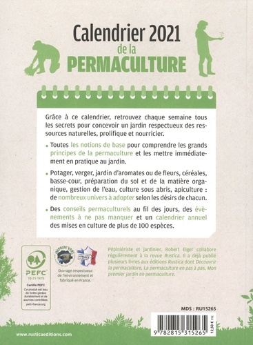 Calendrier de la permaculture. Tous les travaux mois par mois de janvier à décembre 2021  Edition 2021