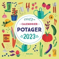 Robert Elger - Calendrier mural Potager 2023.