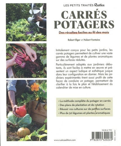 Carrés potagers. Des récoltes faciles au fil des mois