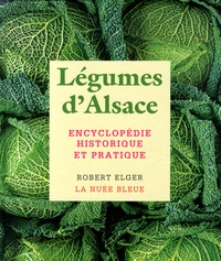 Légumes dAlsace - Encyclopédie historique et pratique.pdf