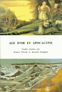 Robert Ellrodt et  Collectif - Age D'Or Et Apocalypse.