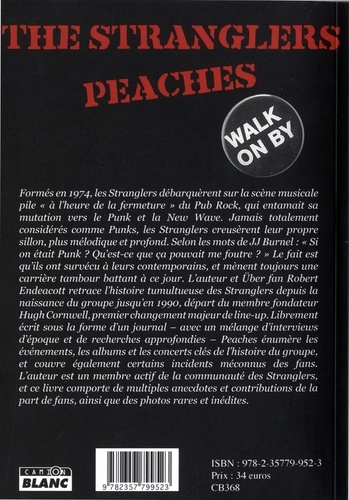 The Stranglers. Peaches, une chronique de 1974 à 1990