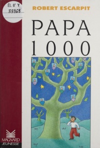 Robert Escarpit - Papa 1000.
