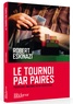 Robert Eskinazi - Le tournoi par paires.