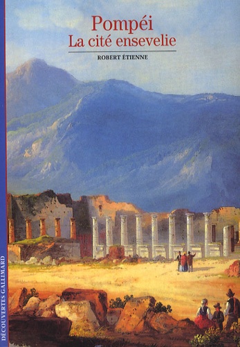Art histoire et vie au coeur de la cité ensevelie Pompéi 