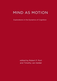 Robert F- Port - Mind As Motion.