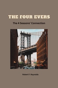  Robert F. Reynolds - The Four Evers: The 4 Seasons' Connection - Musicians of Note.
