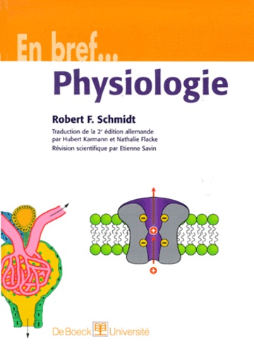 Robert-F Schmidt - Physiologie. Traduction De La Seconde Edition Allemande.