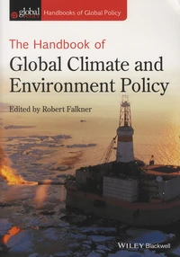 The Handbook of Global Climate and Environment Policy