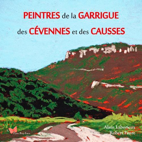 Peintres de la Garrigue, des Cévennes et des Causses