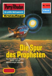 Perry Rhodan 1415: Die Spur des Propheten