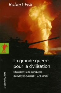 La grande guerre pour la civilisation