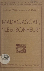 Madagascar, "île du bonheur"