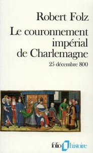 COURONNEMENT IMPERIAL DE CHARLEMAGNE