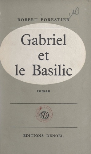 Gabriel et le basilic