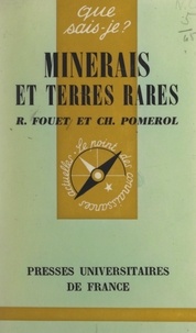 Robert Fouet et Charles Pomerol - Minerais et terres rares.