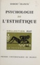 Robert Francès et Paul Fraisse - Psychologie de l'esthétique.