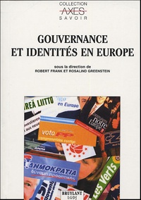 Robert Frank et Rosalind Greenstein - Gouvernance et identité en Europe.