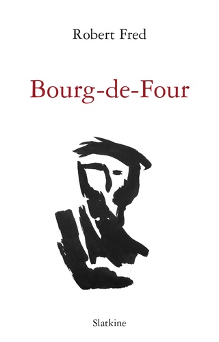 Robert Fred - Bourg-de-Four.