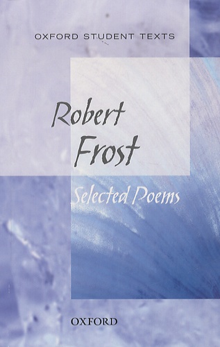 Robert Frost - Selected Poems.