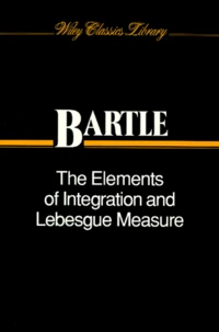 The Elements Of Integration And Lebesgue Measure