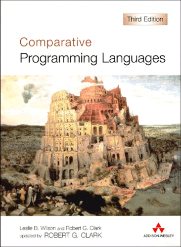 Robert-G Clark - Comparative Programming Languages. Third Edition.
