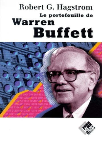 Robert-G Hagstrom - Le portefeuille de Warren Buffett.