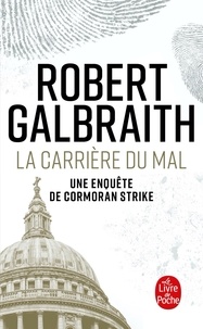 Robert Galbraith - La carrière du mal.