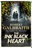Robert Galbraith - The Ink Black Heart.