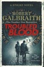 Robert Galbraith - Troubled Blood.