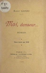 Moi, danseur...