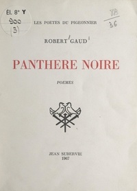 Robert Gaud - Panthère noire.