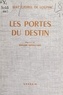 Robert Gavrel de Loupiac et Abel Giroult - Les portes du destin.