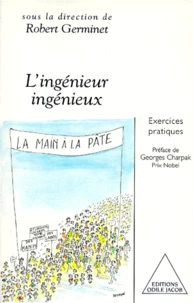 L'Ingenieur Ingenieux. Exercices Pratiques