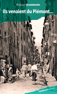 Ils venaient du Piémont...