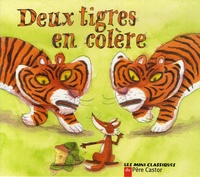 Robert Giraud et Pierre Caillou - Deux tigres en colère.
