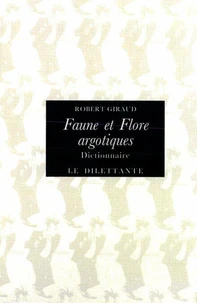 Faune Et Flore Argotiques Dictionnaire 3 Vol.