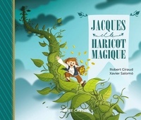 Robert Giraud et Xavier Salomó - Jacques et le haricot magique.