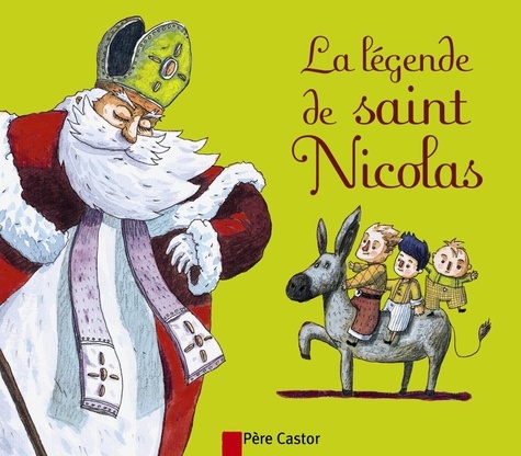 Robert Giraud et Freddy Dermidjian - La légende de saint Nicolas.