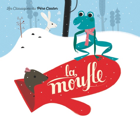 Robert Giraud et Olivier Latyk - La moufle.