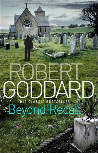 Robert Goddard - Beyond Recall.