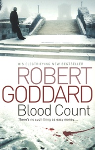 Robert Goddard - Blood Count.