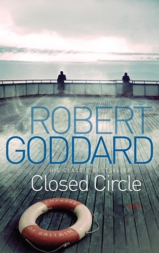 Robert Goddard - Closed Circle.