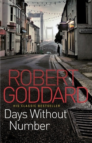 Robert Goddard - Days Without Number.