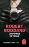 Robert Goddard - L'inconnue de Vienne.