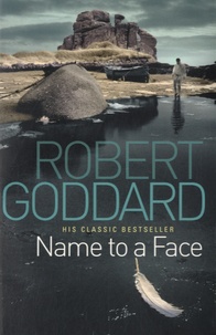 Robert Goddard - Name to a Face.
