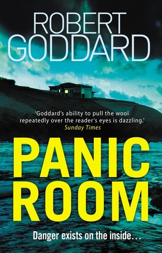Robert Goddard - Panic Room.