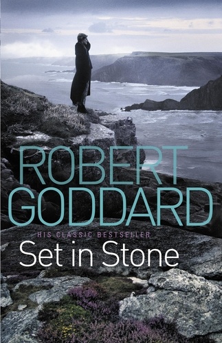 Robert Goddard - Set In Stone.